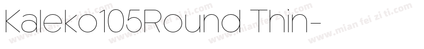 Kaleko105Round Thin字体转换